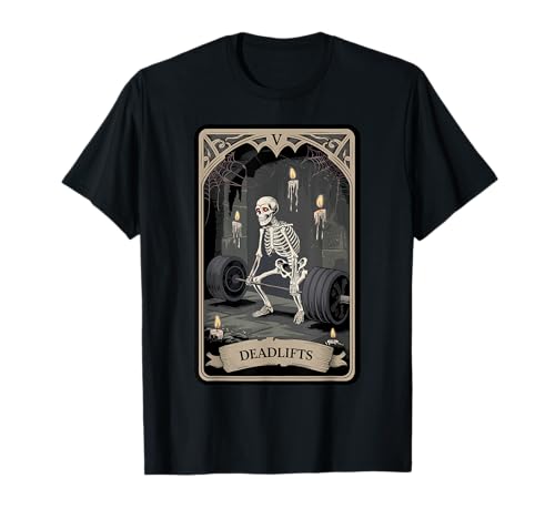 Deadlifts Esqueleto Gimnasio Tarot Card Gótico Fitness Lifter Camiseta