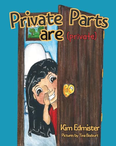 Private Parts are Private