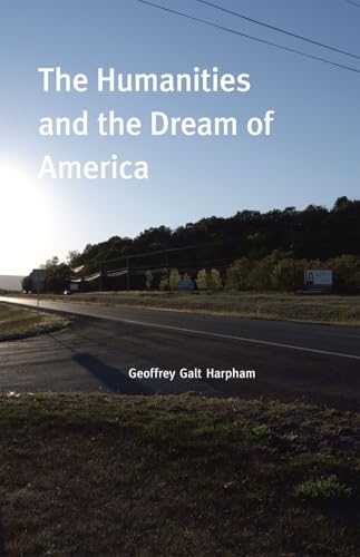 The humanities and the dream of america