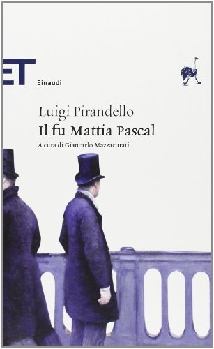 Il Fu Mattia Pascal (Italian Edition)