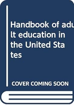 Hardcover Handbook of adult education in the United States Book