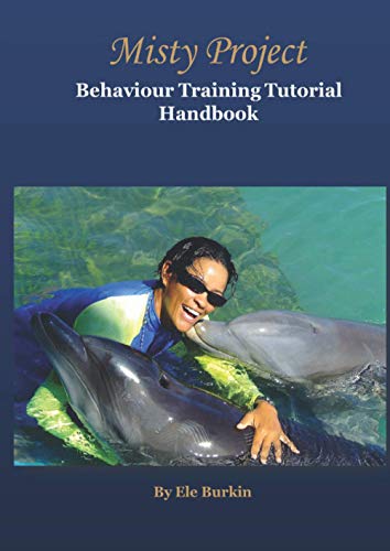 Behaviour Training Tutorial Handbook