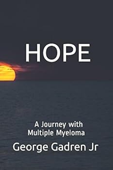 Paperback HOPE: Journey with Multiple Myeloma Book