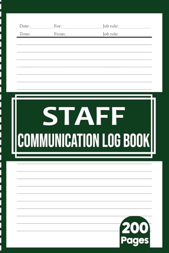 Staff Communication Book: Daily Shift Handover Notebook | Perfect for Nurses, Managers, and Supervisors to Share Essential Information and Updates | 6x9, 200 Lined Pages for Organized Work