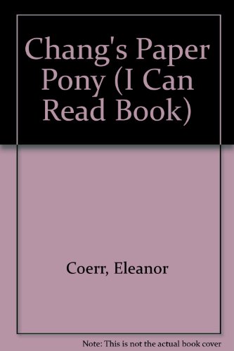 Chang's Paper Pony 0606025529 Book Cover