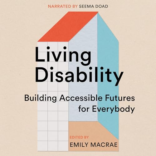 Living Disability by Emily Macrae - editor episode artwork