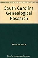 South Carolina Genealogical Research 0913857084 Book Cover
