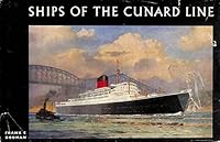 Ships of the Cunard Line B0027ITK54 Book Cover