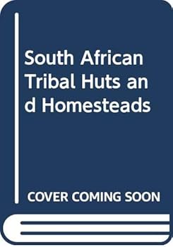 Paperback South African Tribal Huts and Homesteads Book