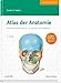 Produktbild Atlas der Anatomie: Deutsche Übersetzung von Christian M. Hammer - Mit StudentConsult-Zugang