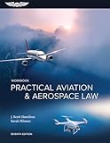 Practical Aviation & Aerospace Law Workbook