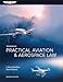 Practical Aviation & Aerospace Law Workbook