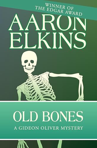 Old Bones (The Gideon Oliver Mysteries Book 4)