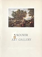 Crocker Art Gallery: Catalogue of Collections B000H42PKW Book Cover