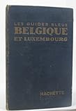 Belgien und Luxemburg. Text erstellt von francis ambrière.