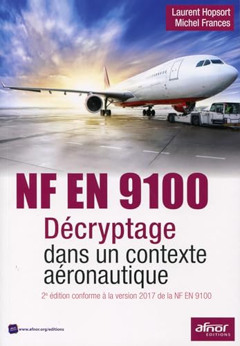 NF EN 9100 livre guide aéronautique 2017 pour réussir son audit