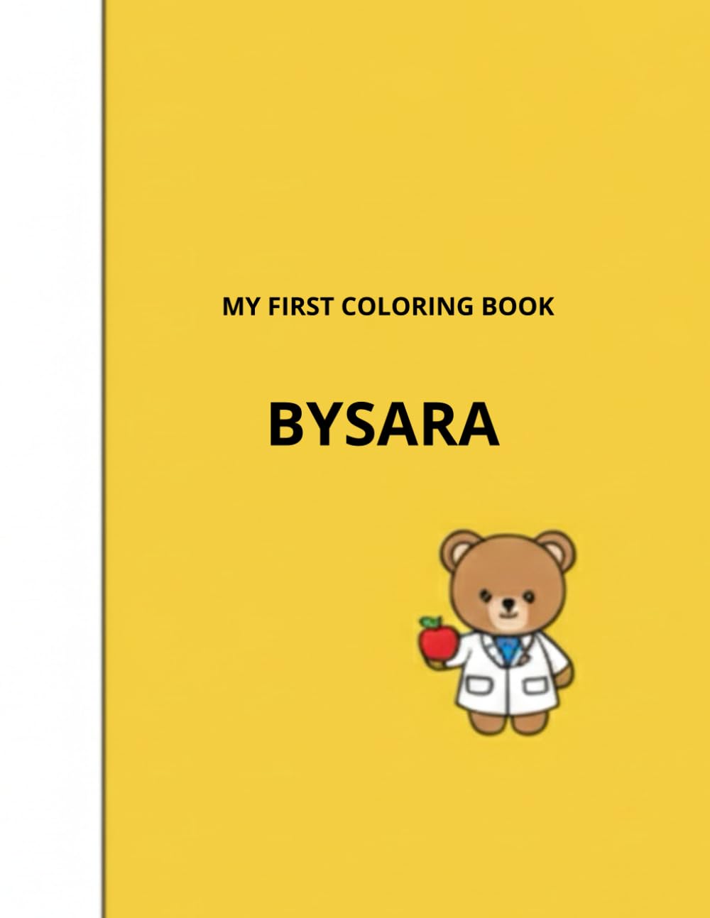MY FIRST COLORING BOOK (Sara's Creative Learning Series)