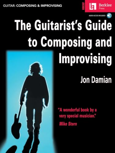 The Guitarista s Guide to Composing and Improvising | Berklee Guitar Method Book with Online Audio Tracks| Guitar Sheet Music and Practice Guide for Improvisation and Creativity | Hal Leonard Songbook image 4