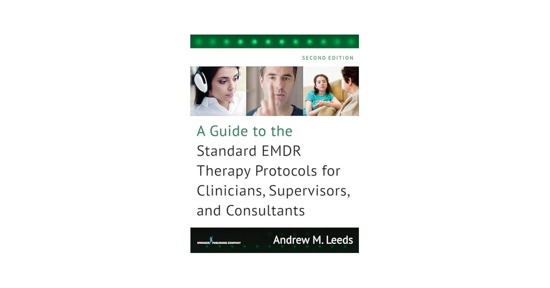 EMDR標準プロトコル実践ガイドブック: 臨床家、スーパーバイザー、コンサルタントのために EMDR標準プロトコル実践ガイドブック: 臨床家、スーパーバイザー