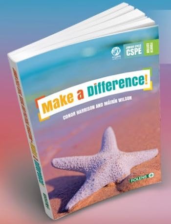 Make a Difference! Junior Cycle CSPE, Fourth Edition: CSPE in 101 ...