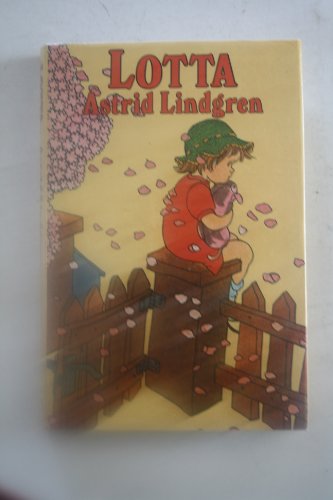 Lotta: The Mischievous Martens. Lotta Leaves Ho... 0416268404 Book Cover