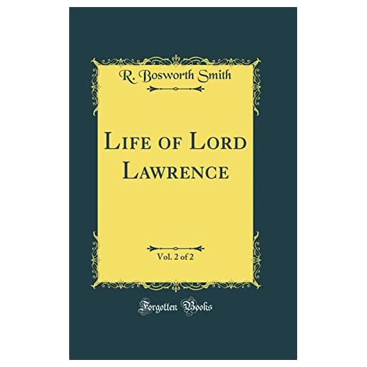 Life of Lord Lawrence, Vol. 2 of 2 (Classic Reprint)