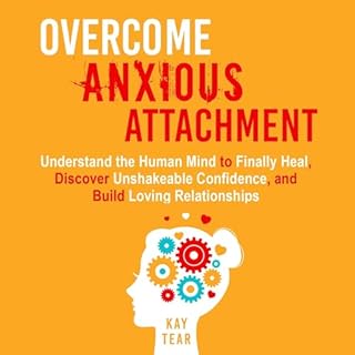Overcome Anxious Attachment cover art