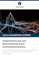 Implementierung und Bereitstellung eines Informationssystems (German Edition) 3639785657 Book Cover