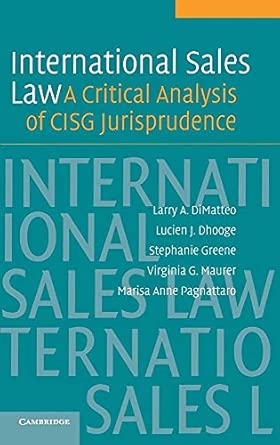 International Sales Law: A Critical Analysis of CISG Jurisprudence-Wow! eBook