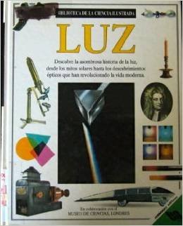 Luz (Biblioteca de la Ciencia Ilustrada, Tomo 2) 9700308294 Book Cover