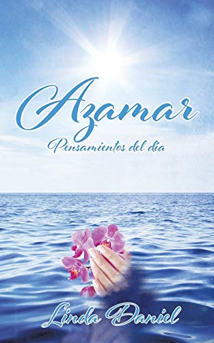 Azamar: Pensamientos del día (Spanish Edition)