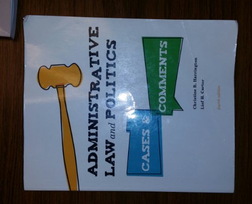 Administrative Law and Politics: Cases and Comments
