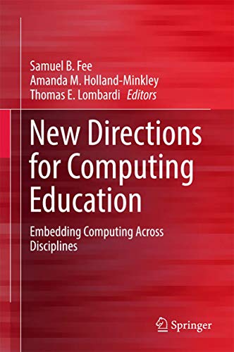 New Directions for Computing Education: Embedding Computing Across Disciplines view 2