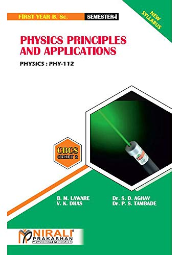 PHYSICS PRINCIPLES AND APPLICATIONS (PHY-112) (English Edition)