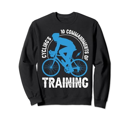 Los 10 mandamientos del entrenamiento del ciclismo Sudadera