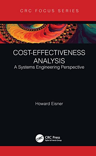 Cost-Effectiveness Analysis: A Systems Engineering Perspective view 2