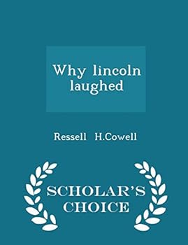 Paperback Why Lincoln Laughed - Scholar's Choice Edition Book