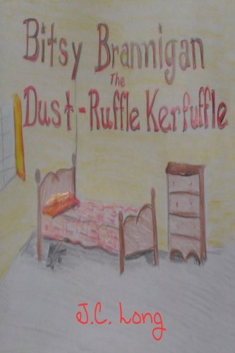 Bitsy Brannigan and the Dust-Ruffle Kerfuffle