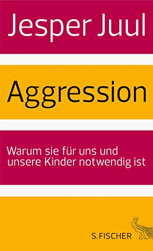 Aggression: Warum sie für uns und unsere Kinder notwendig ist Aggression: Warum sie für uns und unsere Kinder notwendig ist