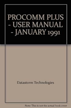 Unknown Binding PROCOMM PLUS - USER MANUAL - JANUARY 1991 Book