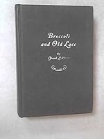 Broccoli and old lace, B00085OW6A Book Cover