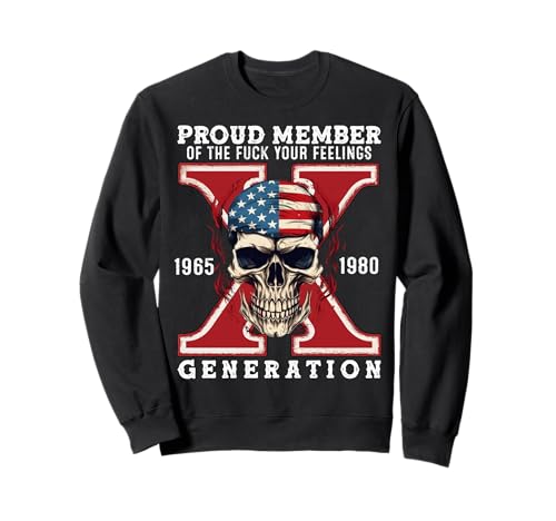 Fier membre du groupe Fuck Your Feelings Gen X Horror Skull Sweatshirt