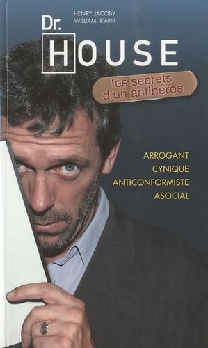Dr. House Les secrets d'un antihéros [Paperback] Jacoby Henry