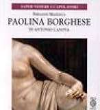 paolina borghese chi era  Paolina Borghese di Antonio Canova