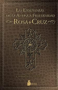 Paperback Las enseñanzas de la antigua hermandad Rosa-Cruz [Spanish] Book