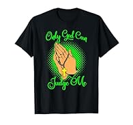 This funny christian faith design reads only god can judge me. The christian religion god design. Lightweight, Classic fit, Double-needle sleeve and bottom hem