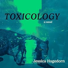 Toxicology Audiolibro Por Jessica Hagedorn arte de portada