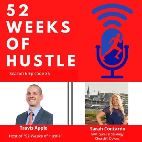 52 Weeks of Hustle with Sarah Contardo