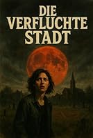 DIE STADT IM NEBEL (German Edition) B0F67K4KDN Book Cover