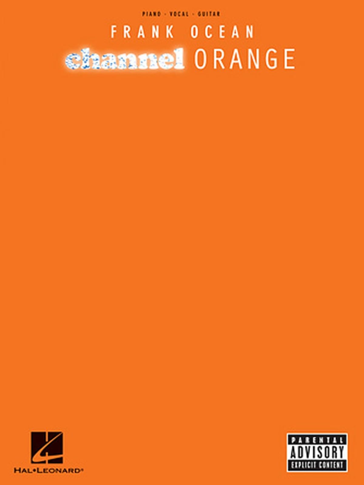 Frank Ocean: Channel Orange. Piano, Vocal And Guitar.